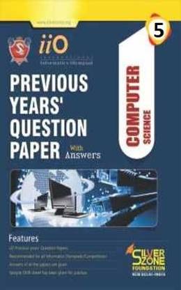 Silver Zone Olympiad Books Computer (Informatics) IIO Previous Year Question Papers Book Class 5