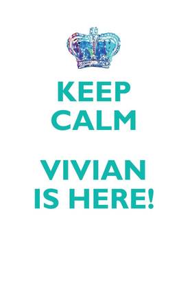 KEEP CALM, VIVIAN IS HERE AFFIRMATIONS WORKBOOK Positive Affirmations Workbook Includes