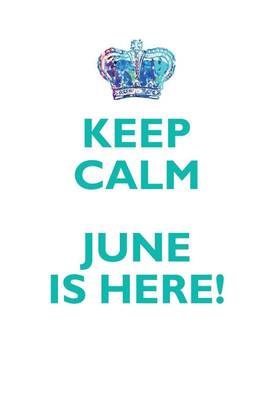 KEEP CALM, JUNE IS HERE AFFIRMATIONS WORKBOOK Positive Affirmations Workbook Includes