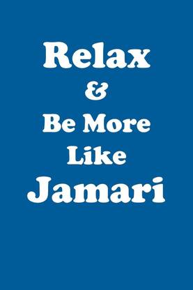 Relax & Be More Like Jamari Affirmations Workbook Positive Affirmations Workbook Includes