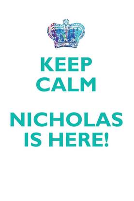 KEEP CALM, NICHOLAS IS HERE AFFIRMATIONS WORKBOOK Positive Affirmations Workbook Includes