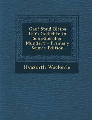 Gau! Stau! Bleiba Lau!