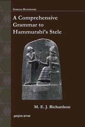 A Comprehensive Grammar to Hammurabi's Stele