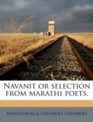 Navanit or selection from marathi poets.