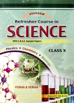 Pioneer Science Class 10 (Physics + Chemistry + Biology)