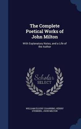 The Complete Poetical Works of John Milton