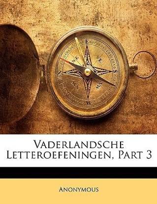 Vaderlandsche Letteroefeningen, Part 3