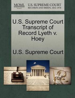 U.S. Supreme Court Transcript of Record Lyeth V. Hoey