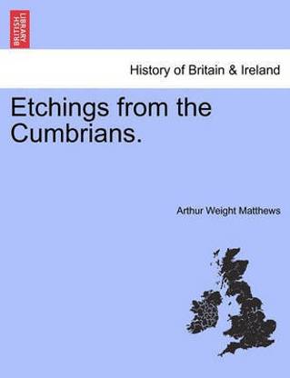 Etchings from the Cumbrians.
