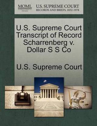 U.S. Supreme Court Transcript of Record Scharrenberg V. Dollar S S Co