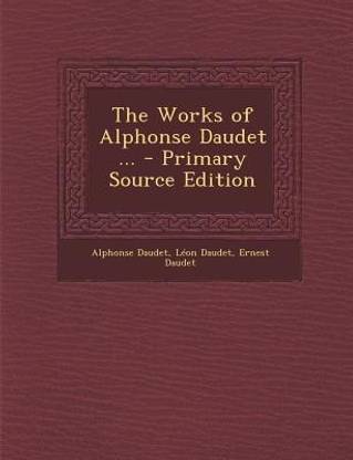 Works of Alphonse Daudet ...