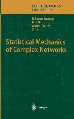Statistical Mechanics of Complex Networks