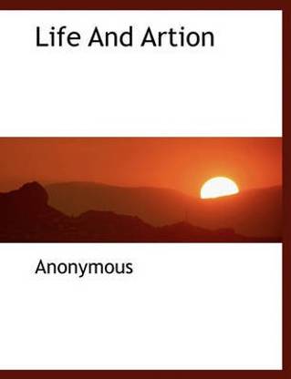 Life and Artion