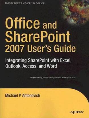 Office and SharePoint 2007 User's Guide