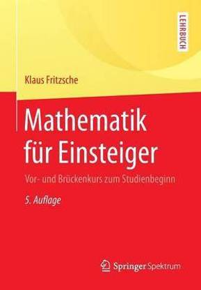 Mathematik fuer Einsteiger