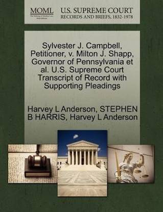 Sylvester J. Campbell, Petitioner, V. Milton J. Shapp, Governor of Pennsylvania Et Al. U.S. Supreme Court Transcript of Record with Supporting Pleadings