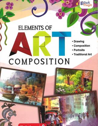 BOOK MAGIC ELEMENTS OF ART COMPOSITION CLASS 8