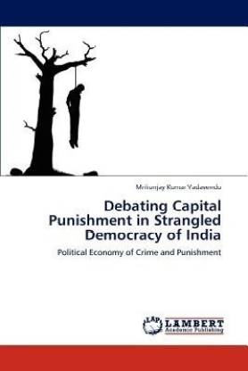 essay on capital punishment in india