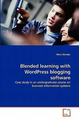 Blended learning with WordPress blogging software