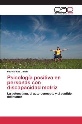 Psicologia positiva en personas con discapacidad motriz