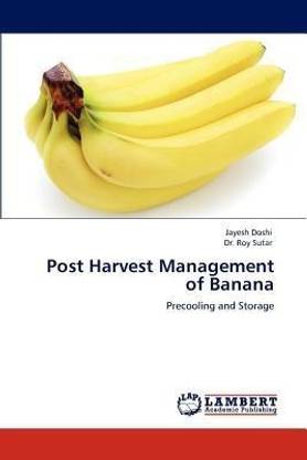 Post Harvest Management of Banana