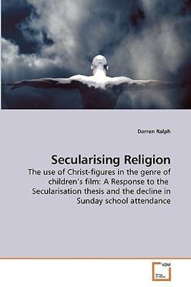 Secularising Religion