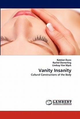 Vanity Insanity