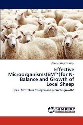 Effective Microorganisms(em )for N-Balance and Growth of Local Sheep