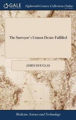 The Surveyor's Utmost Desire Fulfilled