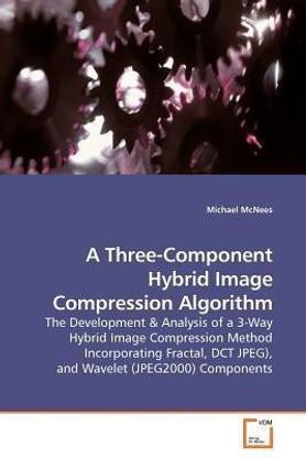 A Three-Component Hybrid Image Compression Algorithm