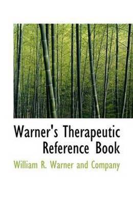 Warner's Therapeutic Reference Book