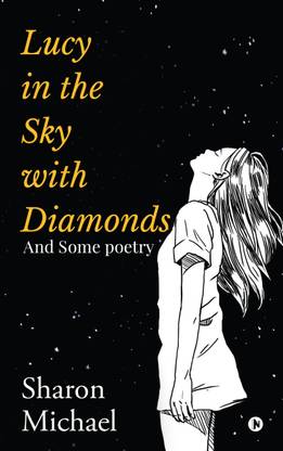 Lucy in the sky with diamonds