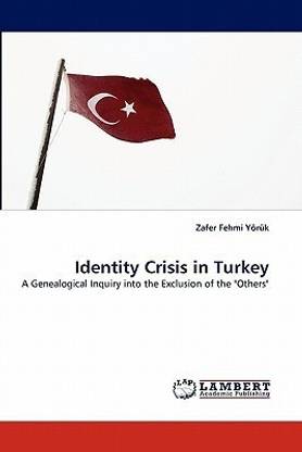 Identity Crisis in Turkey
