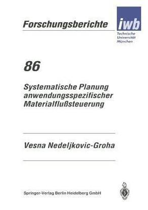 Systematische Planung anwendungsspezifischer Materialflusssteuerung
