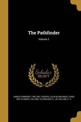 The Pathfinder; Volume 2