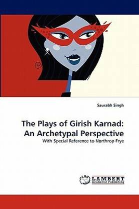 The Plays of Girish Karnad