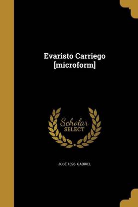 Evaristo Carriego [microform]