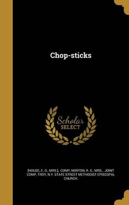 Chop-sticks