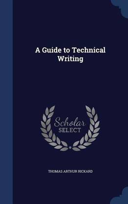 A Guide to Technical Writing