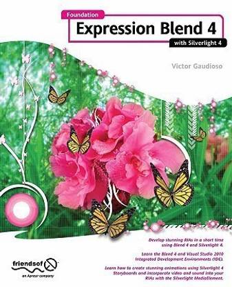 Foundation Expression Blend 4 with Silverlight