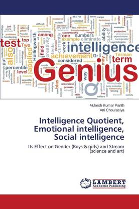 Intelligence Quotient, Emotional intelligence, Social intelligence