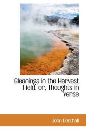 Gleanings in the Harvest Field, Or, Thoughts in Verse