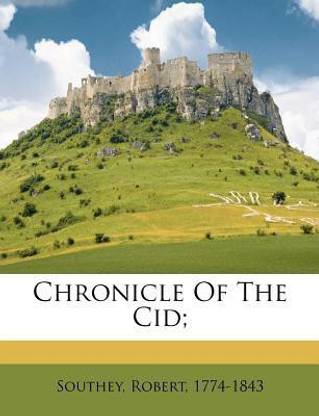 Chronicle of the Cid;