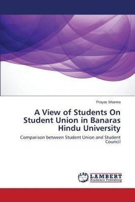 A View of Students on Student Union in Banaras Hindu University