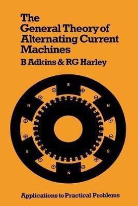 The General Theory of Alternating Current Machines