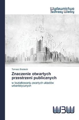 Znaczenie Otwartych Przestrzeni Publicznych