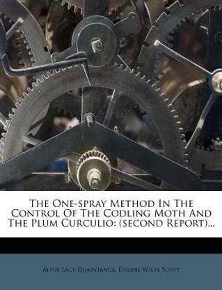 The One-Spray Method in the Control of the Codling Moth and the Plum Curculio