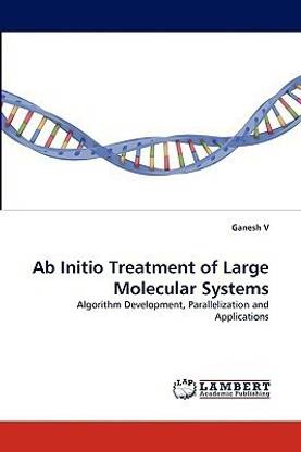 Ab Initio Treatment of Large Molecular Systems
