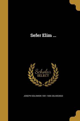 Sefer Elim ...