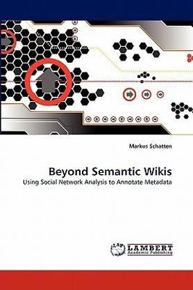 Beyond Semantic Wikis